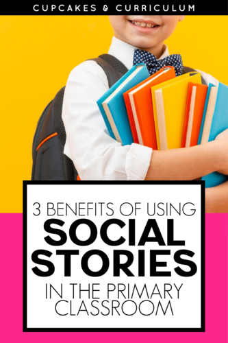 Benefits of social stories in the primary classroom