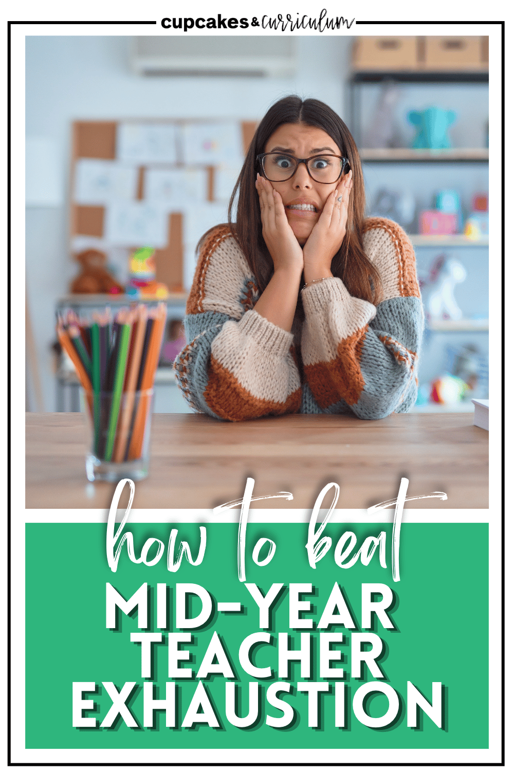 How to Beat Mid-Year Teacher-Exhaustion