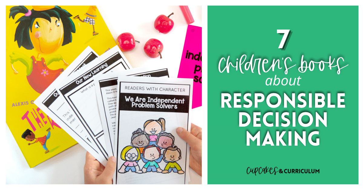 7 Childrens Books About Responsible Decision Making